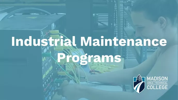 Industrial Maintenance Programs | Madison College
