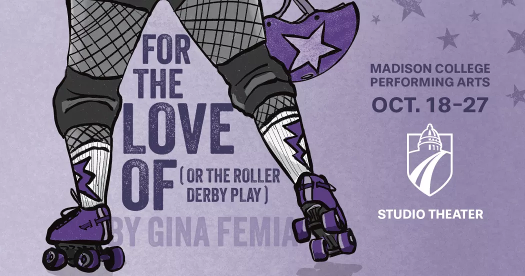 For the Love of (or the Roller Derby Play) promotional flyer.