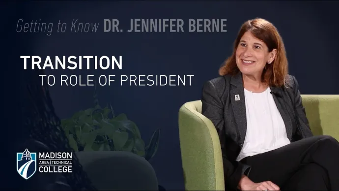 Madison College - Getting to Know Dr. Berne | Transition to Role of President